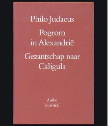 Pogrom in Alexandrie . Gezantschap naar Caligula / Ambo, Livres, Verzenden, Philo Judaeus
