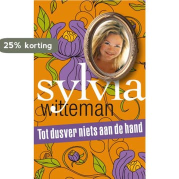 Tot dusver niets aan de hand 9789029583473 Sylvia Witteman, Verzenden, Gelezen, Sylvia Witteman