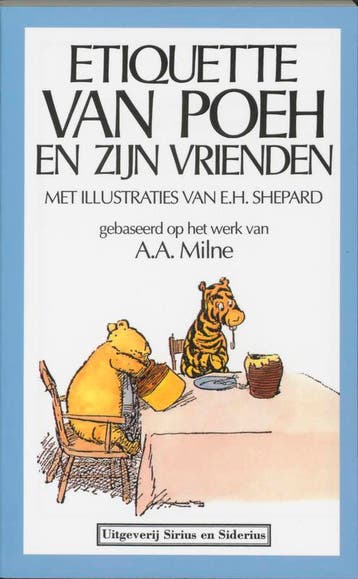 Etiquette van Poeh en zijn vrienden 9789064411113 A.A. Milne, Boeken, Verzenden, Gelezen, A.A. Milne