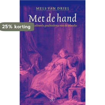 Met de hand 9789029572118 Mels van Driel, Verzenden, Gelezen, Mels van Driel