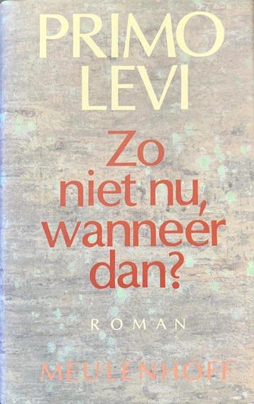 Zo niet nu, wanneer dan ? 9789029022637 Primo Levi, Boeken, Verzenden, Gelezen, Primo Levi