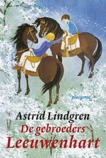 De gebroeders Leeuwenhart 9789021669847 Astrid Lindgren, Verzenden, Astrid Lindgren