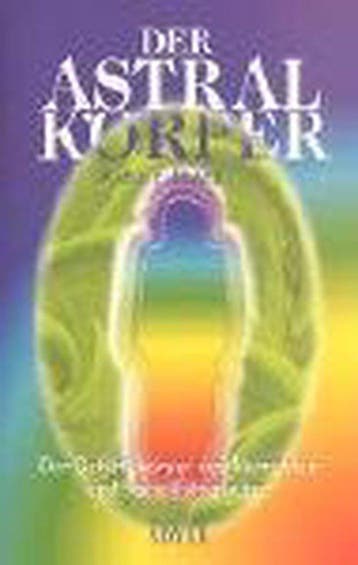 Der Astralkörper 9783894272241 Arthur E. Powell, Verzenden, Gelezen, Arthur E. Powell