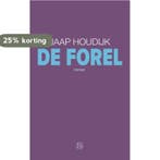 De Forel 9789464436976 Jaap Houdijk, Verzenden, Zo goed als nieuw, Jaap Houdijk