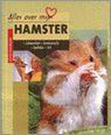 ALLES OVER MIJN HAMSTER 9789052104041 P. Hollmann, Verzenden, P. Hollmann