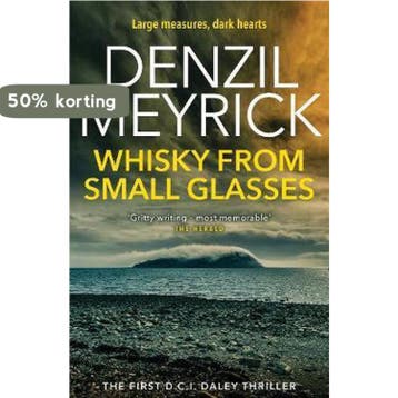 Whisky From Small Glasses 9781846973215 Denzil Meyrick, Verzenden, Denzil Meyrick