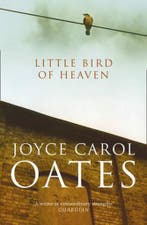 Little Bird of Heaven 9780007342563 Joyce Carol Oates, Verzenden, Joyce Carol Oates