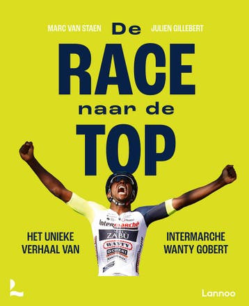 De race naar de top 9789401489461 Marc Van Staen, Verzenden, Marc Van Staen