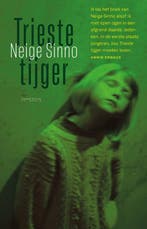 Trieste tijger 9789044656367 Neige Sinno, Verzenden, Gelezen, Neige Sinno