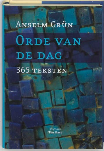 Orde van de dag 9789025955335 Anselm Grün, Verzenden, Anselm Grün