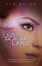 Het begraven land / De Getijden-serie / 3 9789492585905, Verzenden, Cyn Balog