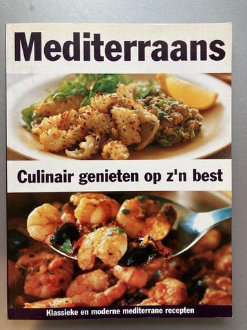 Mediterraans Culinair Genieten Op Z'n Best - N.N., Boeken, Verzenden, Nieuw