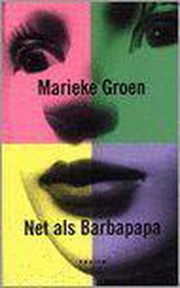 Net als Barbapapa 9789057593420 M. Groen, Verzenden, M. Groen