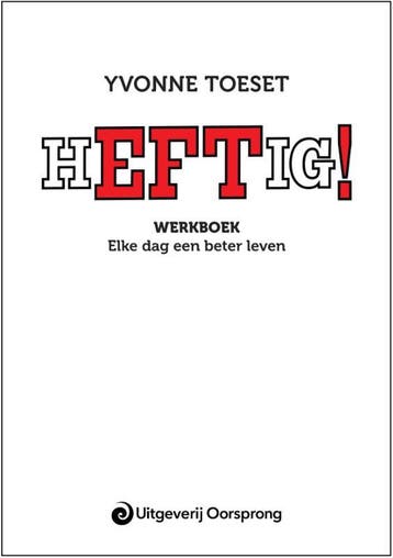 Heftig! 9789461013613 Yvonne Toeset, Boeken, Verzenden, Gelezen, Yvonne Toeset
