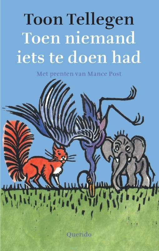 Toen niemand iets te doen had 9789045100968 Toon Tellegen, Livres, Livres pour enfants | Jeunesse | 10 à 12 ans, Envoi