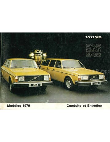 1979 VOLVO 242 | 244 | 245 INSTRUCTIEBOEKJE FRANS