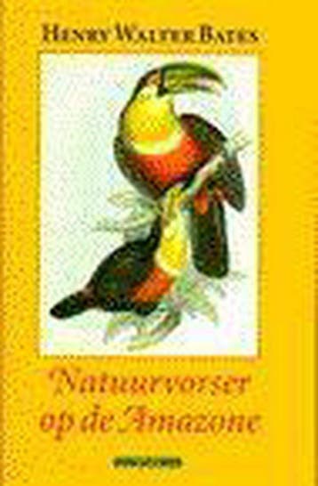 Natuurvorser op de Amazone / Klassieke reizen / 3 H.W. Bates, Boeken, Reisverhalen, Verzenden, Zo goed als nieuw, H.W. Bates