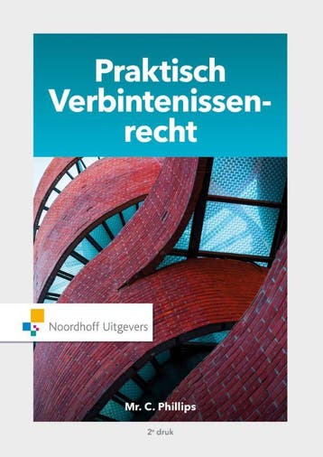Praktisch Verbintenissenrecht 9789001875572, Boeken, Verzenden, Zo goed als nieuw, Charlotte Phillips