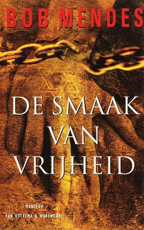 De smaak van vrijheid 9789060914243 Bob Mendes, Livres, Thrillers, Envoi