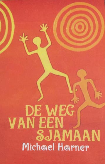 De weg van de sjamaan 9789069634937 M. Harner, Livres, Ésotérisme & Spiritualité, Verzenden, M. Harner