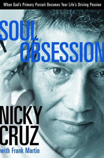 Soul Obsession 9781578568932 Nicky Cruz, Verzenden, Gelezen, Nicky Cruz