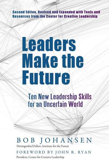 Leaders Make the Future 9781609944872 Bob Johansen, Verzenden, Bob Johansen