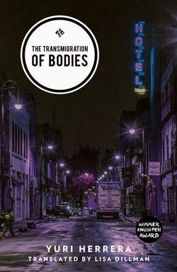 The Transmigration of Bodies 9781908276728 Yuir Herrera, Verzenden, Zo goed als nieuw, Yuir Herrera