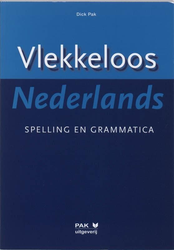 Vlekkeloos Nederlands Spelling en grammatica / Spelling en, Boeken, Schoolboeken, Zo goed als nieuw, Verzenden