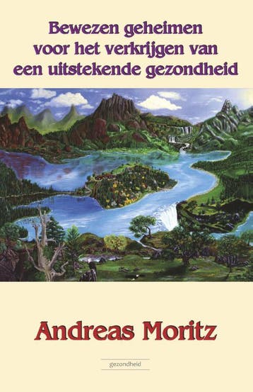 Bewezen geheimen voor het verkrijgen van een uitstekende, Boeken, Verzenden, Gelezen, Andreas Moritz