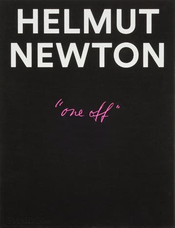 Helmut Newton: One-Off | Nieuw, Verzenden, Nieuw, Helmut Newton; Philippe Garner; Gert Elfering; Matthias Harder