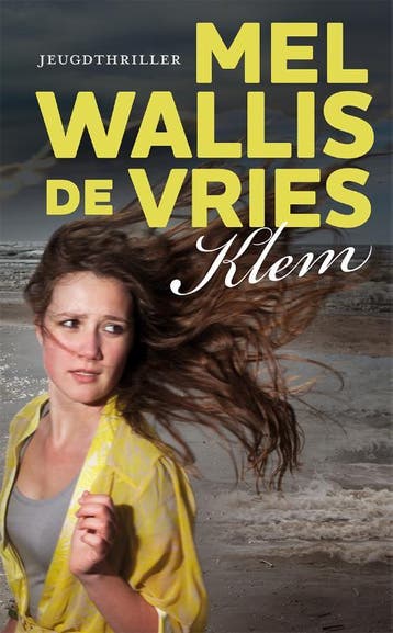 Klem 9789026133435 Mel Wallis de Vries, Boeken, Verzenden, Gelezen, Mel Wallis de Vries