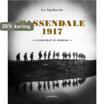 Passendale 1917 9789082252149 Lee Ingelbrecht, Boeken, Verzenden, Zo goed als nieuw, Lee Ingelbrecht