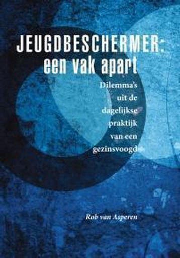 Jeugdbeschermer: een vak apart - van Asperen, Verzenden, Nieuw