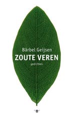 Zoute veren 9789023425403 Barbel Geijsen, Verzenden, Zo goed als nieuw, Barbel Geijsen