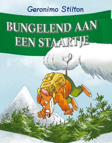 Geronimo Stilton 7 - Bungelend aan een staartje - Stilton, Boeken, Verzenden, Nieuw