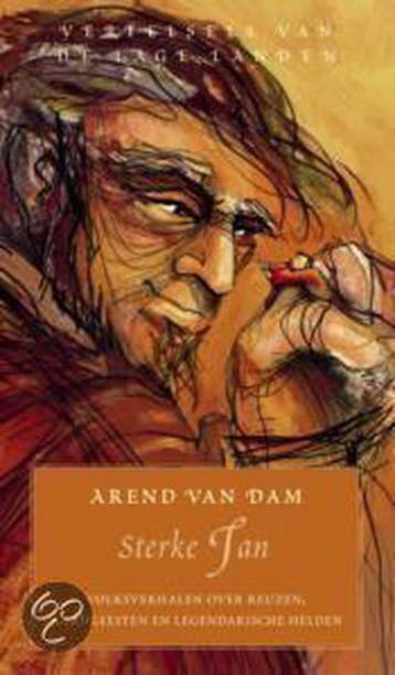 Sterke Jan / Verhalen uit de Lage Landen 9789038912288, Verzenden, Zo goed als nieuw, Arend van Dam