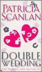 Double Wedding 9780553814019 Patricia Scanlan, Verzenden, Gelezen, Patricia Scanlan