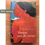 Vrouw aan de rivier 9789068012958 M. Dendermonde, Verzenden, Gelezen, M. Dendermonde