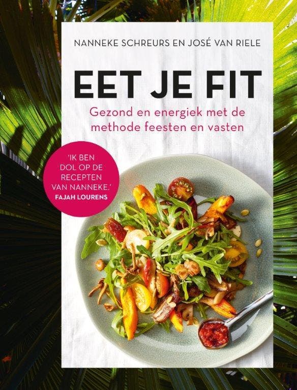 Eet je fit 9789059567665 Nanneke Schreurs, Boeken, Kookboeken, Zo goed als nieuw, Verzenden