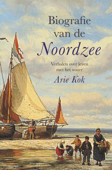 Biografie van de Noordzee 9789401918619 Arie Kok, Verzenden, Gelezen, Arie Kok