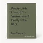 Pretty Little Liars dl 2 - Vertrouwen / Pretty little liars, Verzenden, Sara Shepard