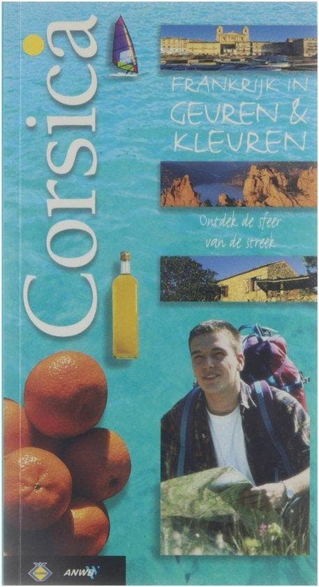 Corsica / Frankrijk in geuren & kleuren 9789058370099, Boeken, Reisgidsen, Gelezen, Verzenden
