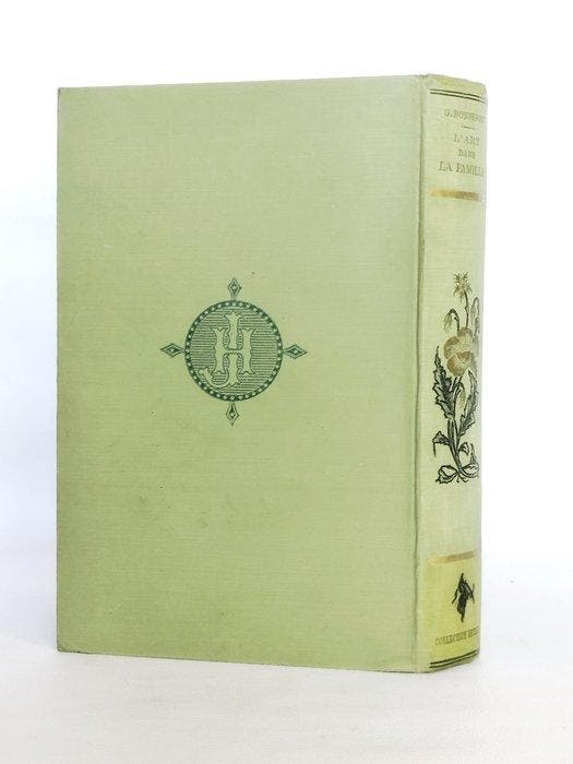 Gaston Bonnefont - Lart dans la famille [Rare cartonnage, Antiquités & Art, Antiquités | Livres & Manuscrits