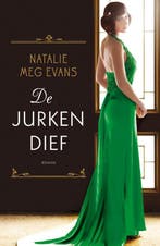 De jurkendief 9789026136733 Natalie Meg Evans, Boeken, Verzenden, Zo goed als nieuw, Natalie Meg Evans