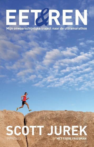 Eet & ren 9789044623017 Scott Jurek, Verzenden, Zo goed als nieuw, Scott Jurek