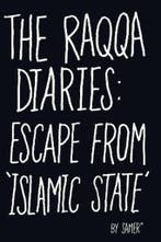 The Raqqa Diaries 9781786330536 Samer, Verzenden, Samer
