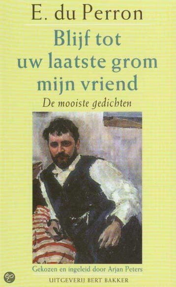 Blijf tot uw laatste grom mijn vriend - du Perron, Verzenden
