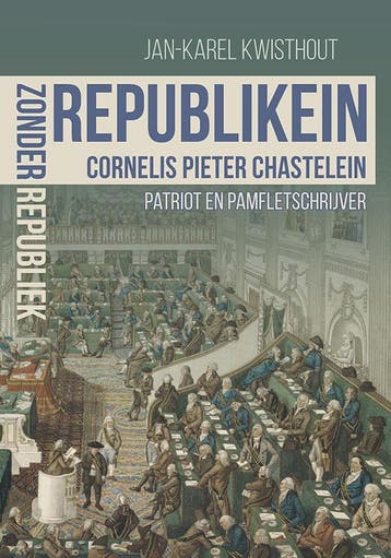 Republikein Zonder Republiek | Jan-Karel Kwisthout | Nieuw, Boeken, Verzenden, Nieuw, Jan-Karel Kwisthout