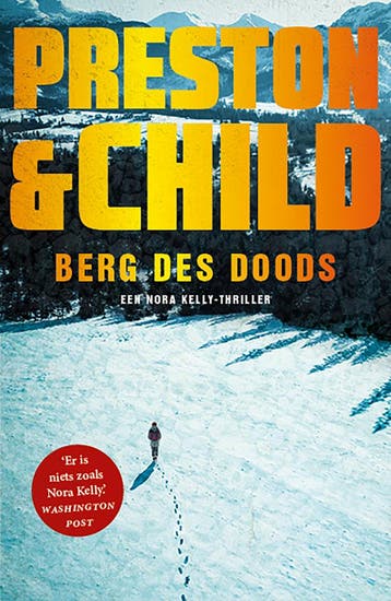 Berg des doods / Nora Kelly / 4 9789021031101, Verzenden, Preston & Child