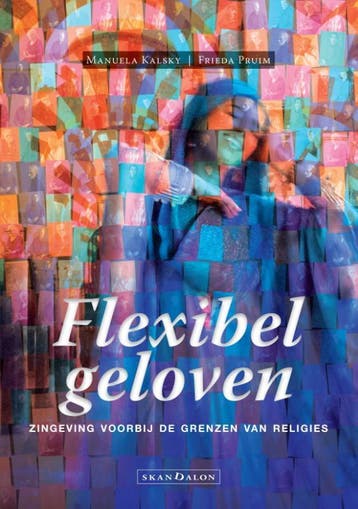 Flexibel geloven 9789492183262 Frieda Pruim, Verzenden, Gelezen, Frieda Pruim